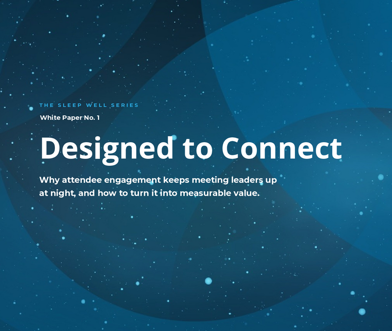 Designed to Connect: Attendee Engagement White Paper